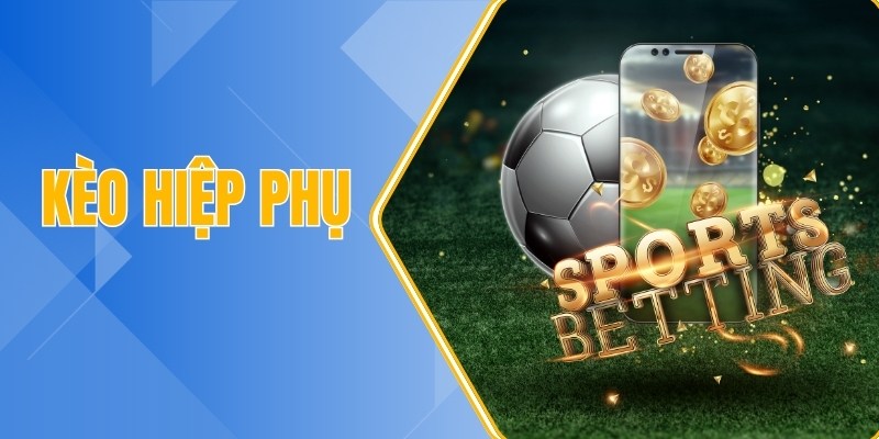Kèo hiệp phụ